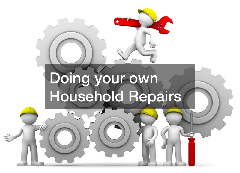 Doing your own Household Repairs