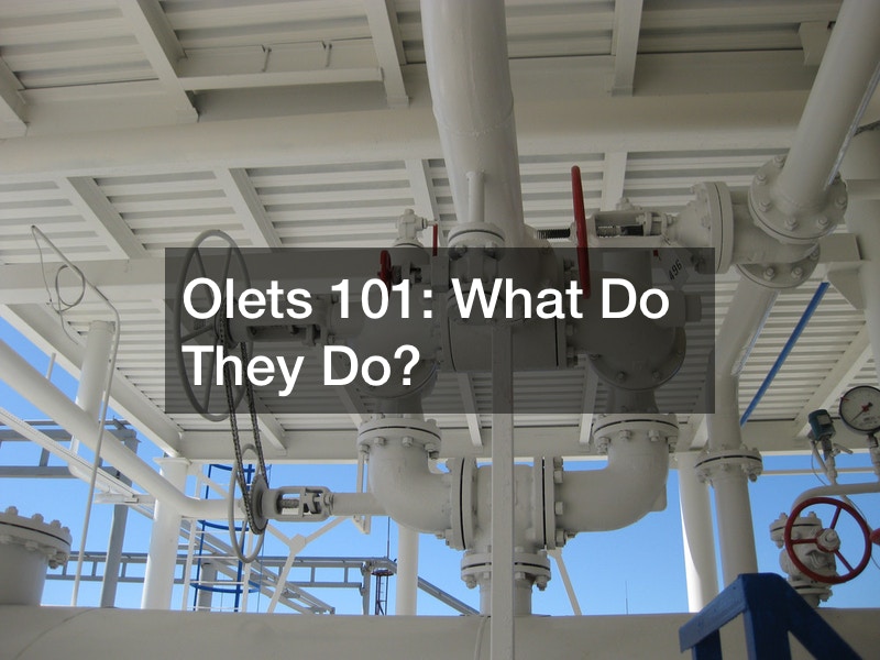 Olets 101  What Do They Do?