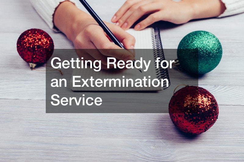 Getting Ready for an Extermination Service