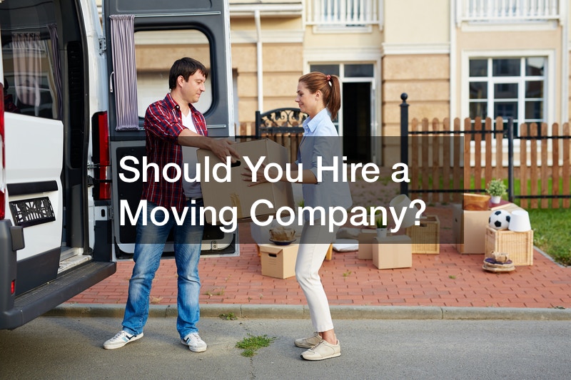 Find An Affordable Moving Company That Offers Excellent Quality