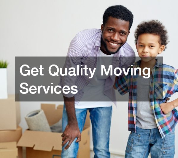 Get Quality Moving Services